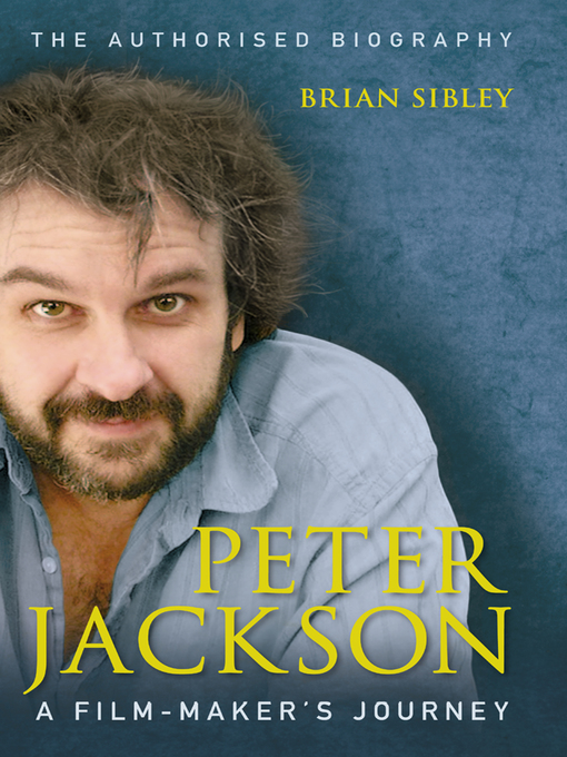 Title details for Peter Jackson by Brian Sibley - Wait list